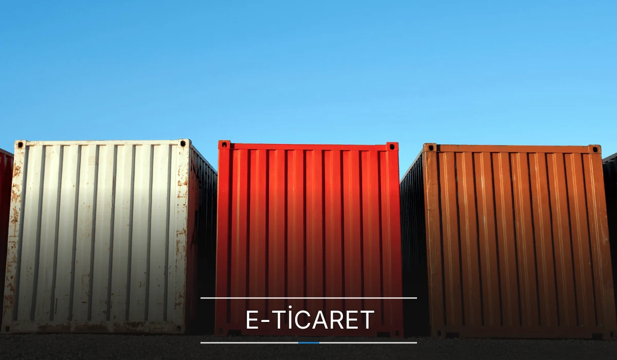 E-Ticaret Lojistiği E-Ticaret Lojistiği