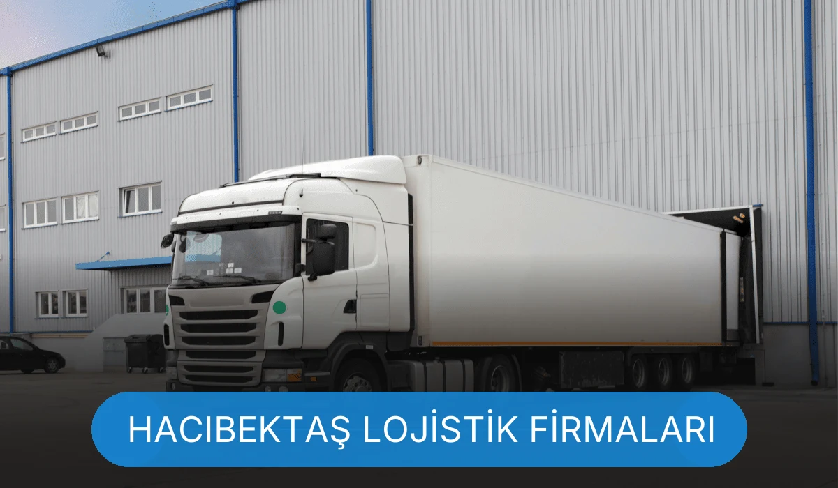 Hacıbektaş Lojistik Hacıbektaş Lojistik